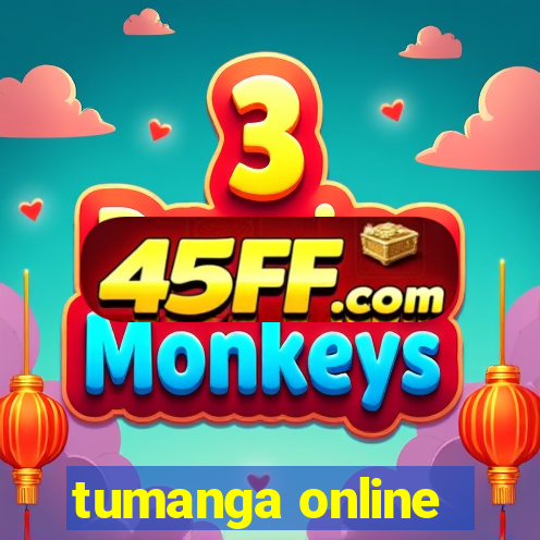 tumanga online